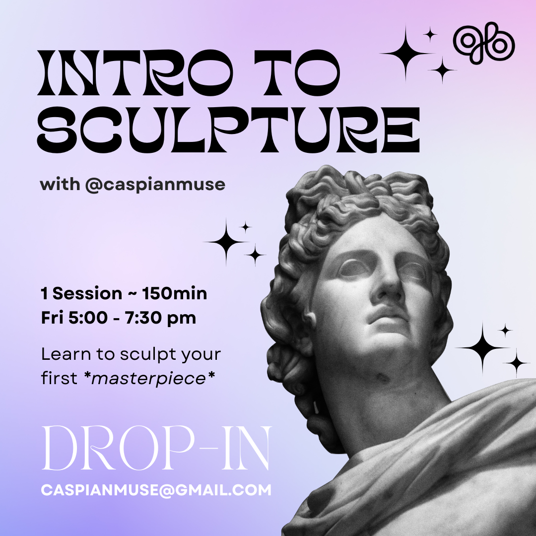 Intro to Sculpture DROP-IN